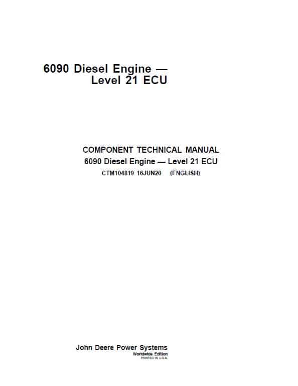 John Deere 6090 Diesel Engine Level 21 ECU Repair Service Manual (CTM104819)