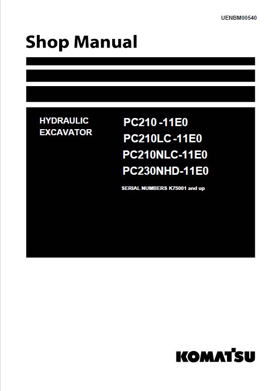 Komatsu PC210-11E0, PC210LC-11E0, PC210NLC-11E0, PC230NHD-11E0 Excavator Repair Manual