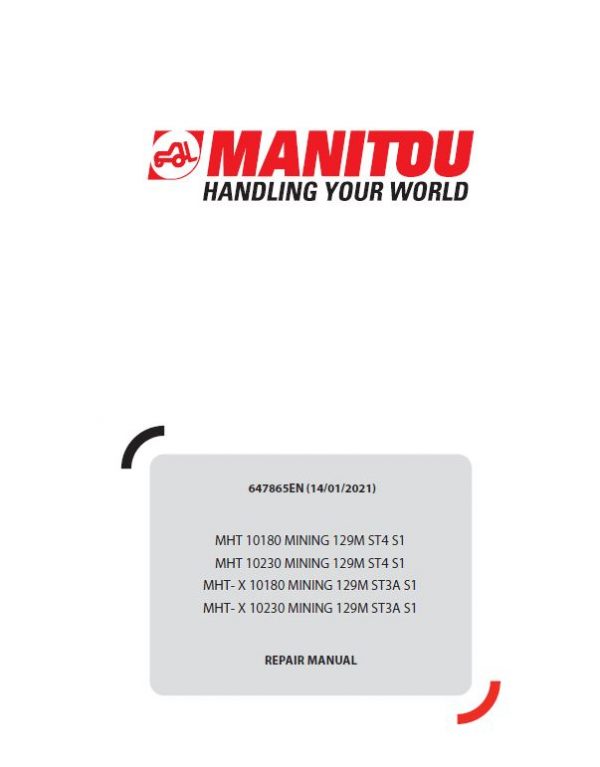 Manitou MHT 10180 Mining 129M ST4 S1, MHT-X 10180 Mining 129M ST3A S1 Telehandler Repair Manual