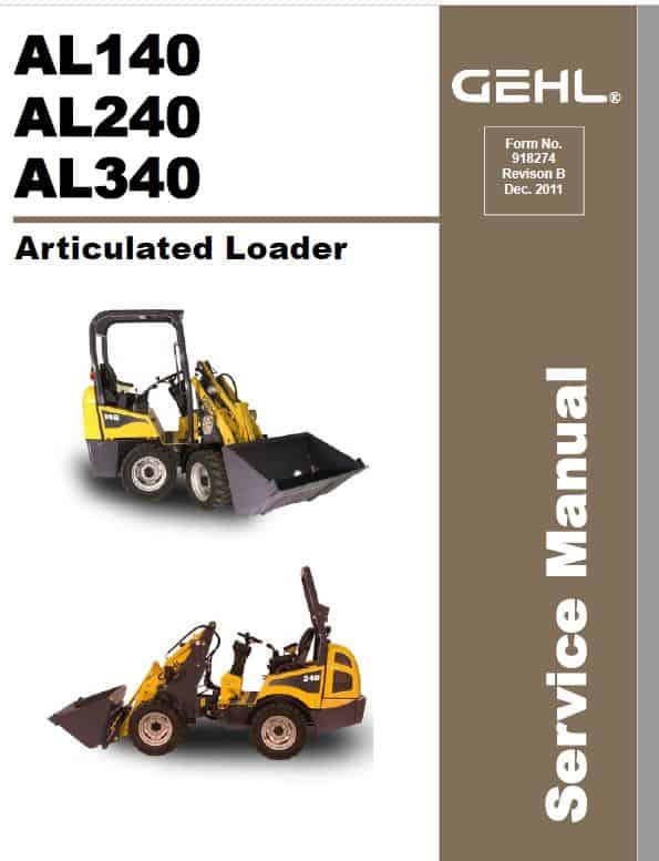 Gehl AL 340 Articulated Loader Repair Service Manual