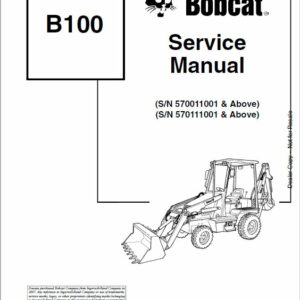 Bobcat B100 Loader Service Repair Manual