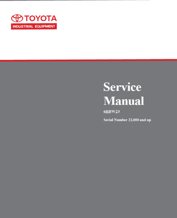 Toyota 6HBW23 Powered Pallet Walkie Service Repair Manual