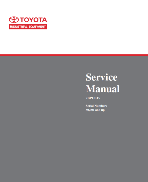 Toyota 7BPUE15 Order Picker Repair Service Manual