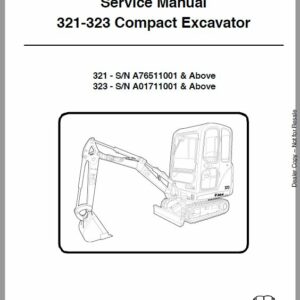 Bobcat 321, 323 Compact Excavator Service Repair Manual