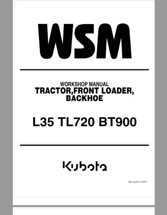 Kubota L35, TL720, BT900 Tractor Workshop Repair Manual