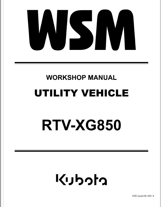 Kubota RTV-XG850 Utility Vehicle Workshop Service Repair Manual