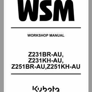 Kubota Z231BR-AU, Z231KH-AU, Z251BR-AU, Z251KH-AU Mower Repair Manual