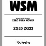 Kubota ZG20, ZG23 Zero Turn Mower Workshop Repair Manual