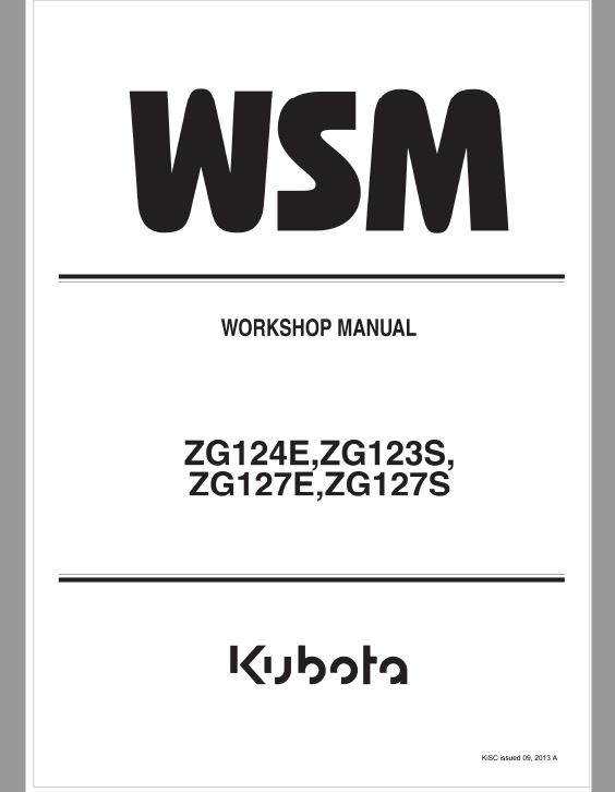 Kubota ZG124E, ZG123S, ZG127E, ZG127S Mower Workshop Repair Manual