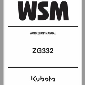 Kubota ZG332 Zero Turn Mower Workshop Repair Manual