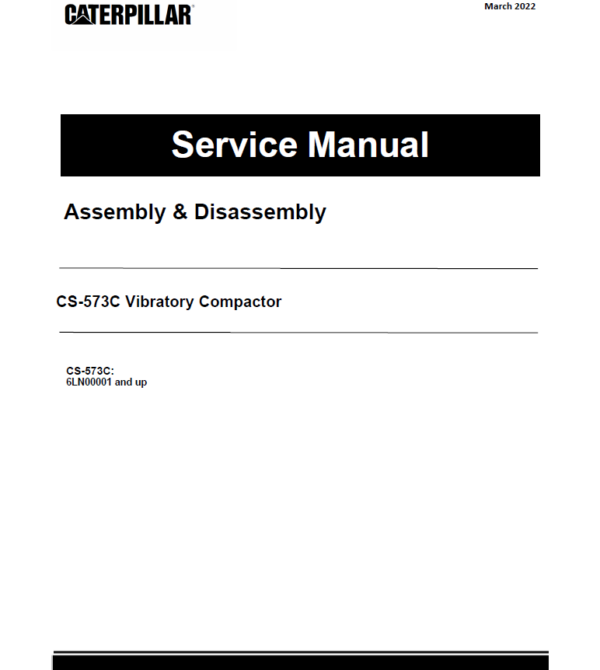 Caterpillar CAT CS-573C Vibratory Compactor Service Repair Manual (6LN00001 and up)