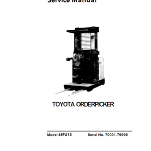 Toyota 6BPU15 Order Picker Service Repair Manual