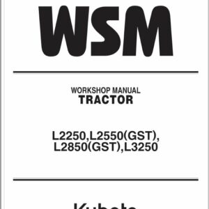 Kubota L2250, L2550 GST, L8250 GST, L3250 Tractor Workshop Repair Manual