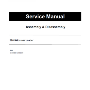 Caterpillar CAT 226 Skidsteer Loader Service Repair Manual (5FZ00001 till 06699)