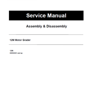 Caterpillar CAT 12M Motor Grader Service Repair Manual (B9R00001 and up)