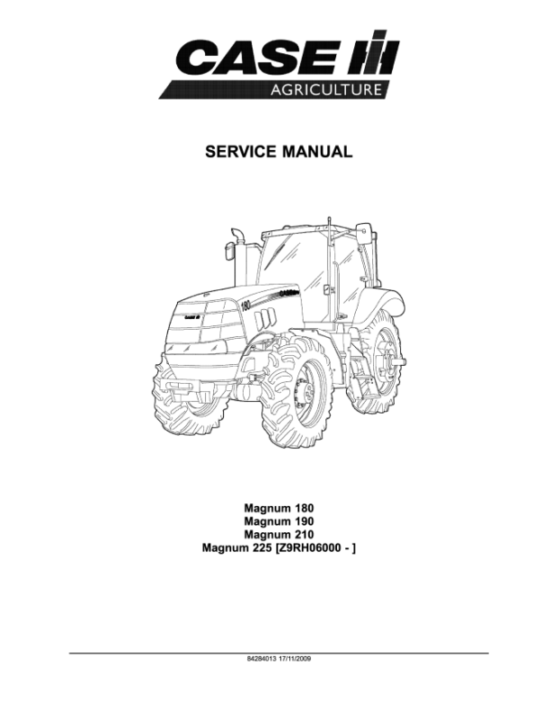 Case 180, 190, 210, 225 Magnum Tractor Service Repair Manual (SN Z9RH06000 - )