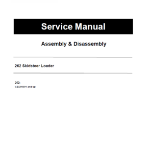 Caterpillar CAT 262 Skidsteer Loader Service Repair Manual (CED00001 and up)