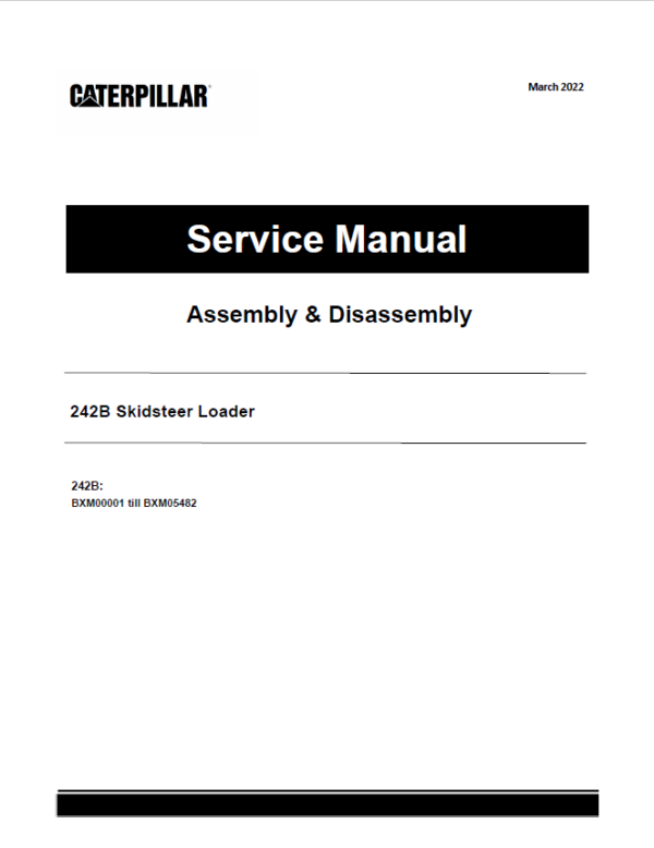 Caterpillar CAT 242B Skidsteer Loader Service Repair Manual (BXM00001 till 05482)