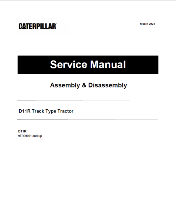 Caterpillar CAT D11R Track Type Tractor Service Repair Manual (9TR00001 and up)