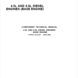 John Deere PowerTech 4.5L & 6.8L Diesel Engines (Base Engine) Repair Service Manual (CTM104)