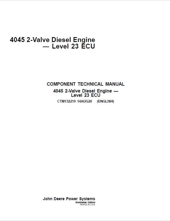 John Deere 4045 2-Valve Diesel Engine Level 23 ECU Component Technical Manual (CTM132219)