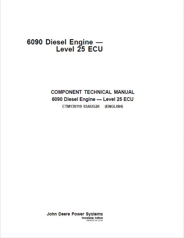 John Deere 6090 Diesel Engine Level 25 ECU Component Technical Manual (CTM139119)