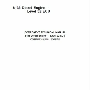 John Deere 6135 Diesel Engine Level 32 ECU Service Repair Manual (CTM119919)