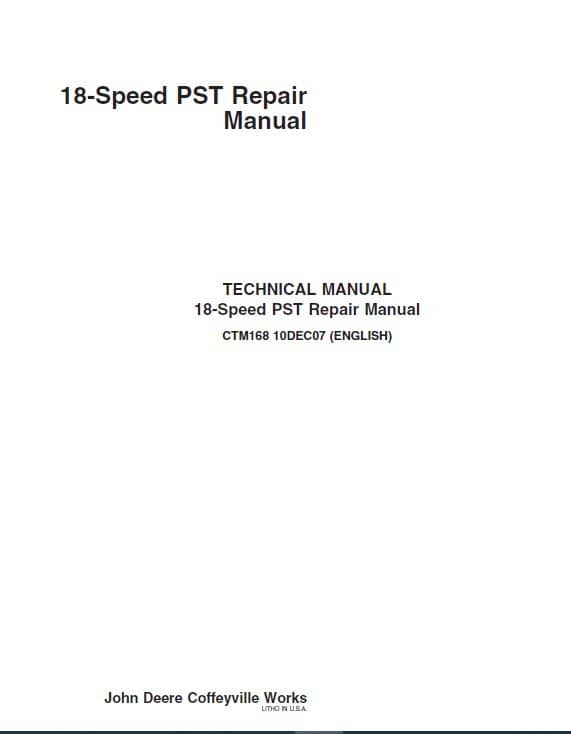 John Deere 18 Speed PST Component Technical Manual (CTM168)