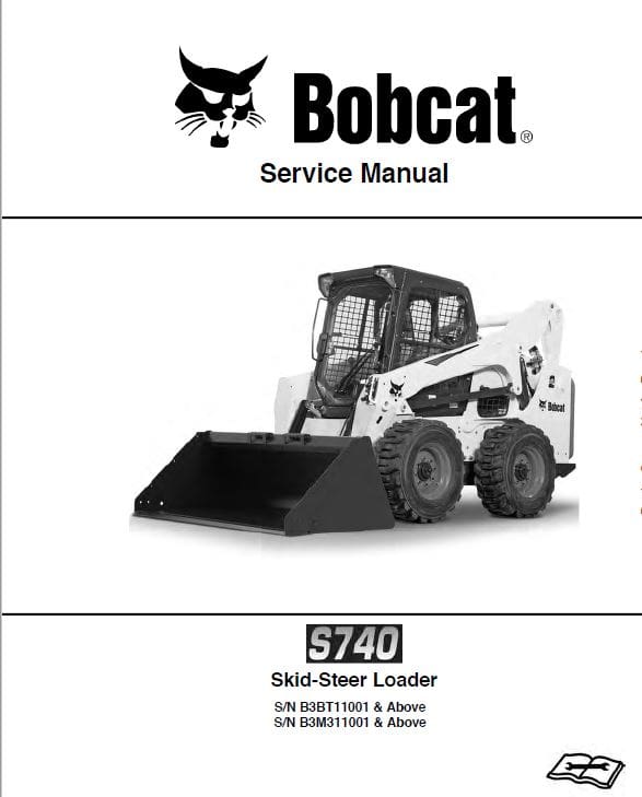 Bobcat S740 Skid-Steer Loader Service Repair Manual