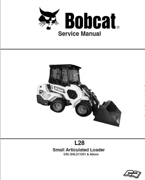 Bobcat L28 Small Articulated Loader Service Repair Manual