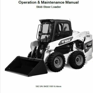 Bobcat S62 Skid-Steer Loader Service Repair Manual - Image 4