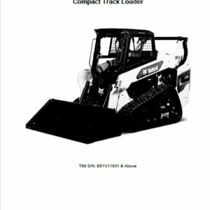 Bobcat T66 Compact Track Loader Service Repair Manual - Image 5