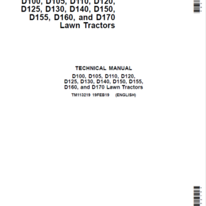 John Deere D100, D105, D110, D120, D125, D130, D140, D150, D155, D160, D170 Lawn Tractor Repair Manual