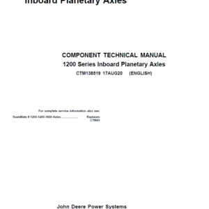 John Deere TeamMate II 1200 Series Inboard Planetary Axles Component Technical Manual (CTM138519)