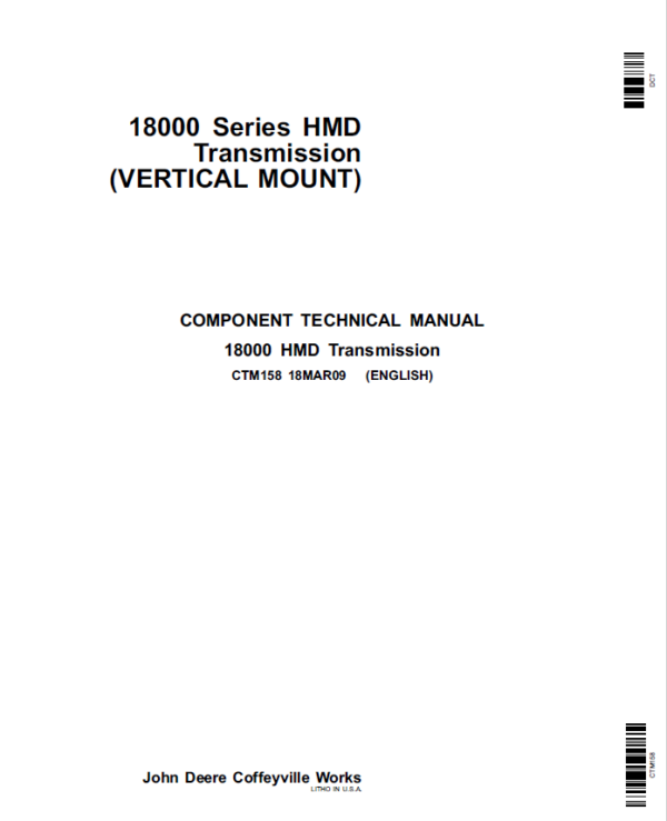 John Deere 18000 Series HMD Transmission - Vertical Mount Repair Manual (CTM158)