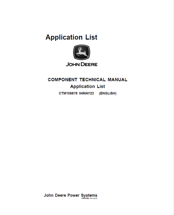 John Deere Application List Information about the Engine Manuals (CTM106819)