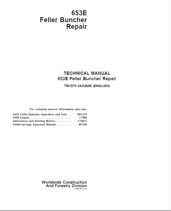 John Deere 653E Feller Buncher Service Repair Manual (TM1578 & TM1579)