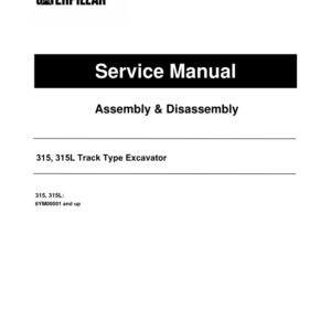 Caterpillar CAT 315, 315L Track Type Excavator Service Repair Manual (6YM00001 and up) - Image 1