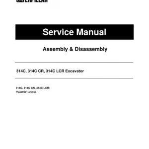 Caterpillar CAT 314C, 314C CR, 314C LCR Excavator Service Repair Manual (PCA00001 and up) - Image 1