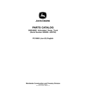 John Deere 350D, 400D Articulated Dump Trucks (SN DAVENPORT 608490 - & NON DAVENPORT 201812-) Parts Catalog Manual - PC10003 - Image 1