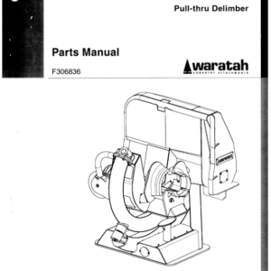 Waratah D250 Delimbers (SN 90CF1248-) Parts Catalog Manual - F306836 - Image 3