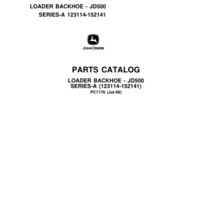 John Deere 500A Tractor Loader Backhoe (SN 123114 – 152141) Parts Catalog Manual - PC1176 - Image 1