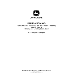 John Deere 1270E IT4 8W Wheeled Harvesters (SN 002501-003008) Parts Catalog Manual - PC12376 - Image 1