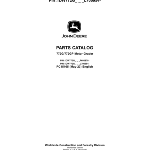 John Deere 772G, 772GP Motor Graders (SN F680878 - & L700954 -) Parts Catalog Manual - PC15165 - Image 1