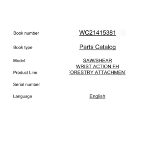John Deere Saw,Shear Wrist Action Felling Heads Parts Catalog Manual - WC21415381 - Image 3