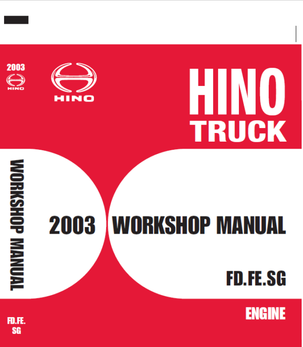 Hino Truck FD2J, FE2J, SG1J Year 2003 Repair Manual (FD, FE, SG)