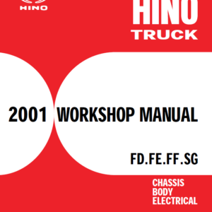 Hino Truck FD2J, FE2J, FF2J, SG1J, SG2J Year 2001 Repair Manual (FD, FE, FF, SG)