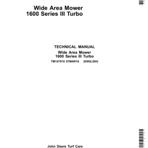 John Deere 1600 Series III Turbo Mower Repair Manual TM147819