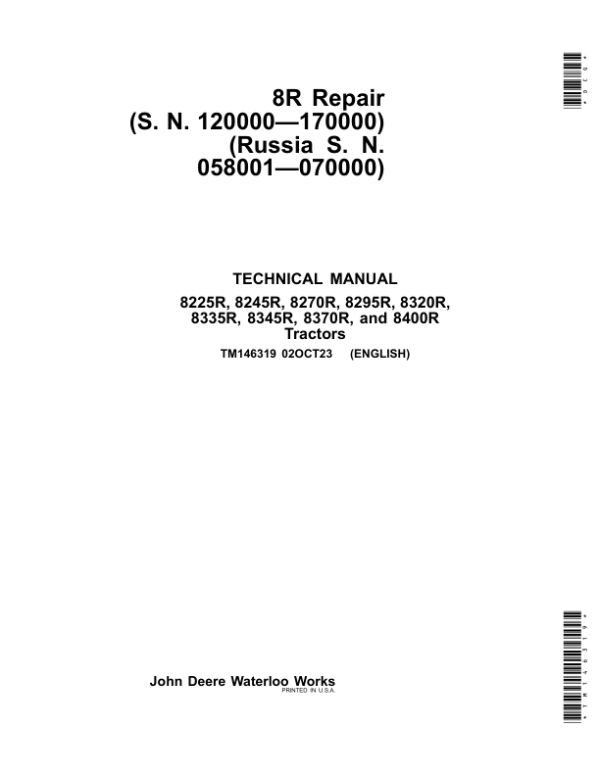 John Deere 8225R, 8245R, 8270R, 8295R, 8320R, 8335R, 8345R, 8370R, 8400R Tractors Repair Manual (SN 120000-170000)