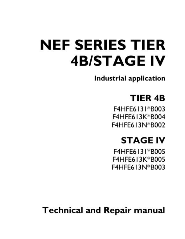 Iveco NEF Series Tier 4B (Stage IV) F4HFE6131, F4HFE613K, F4HFE613N Repair Manual